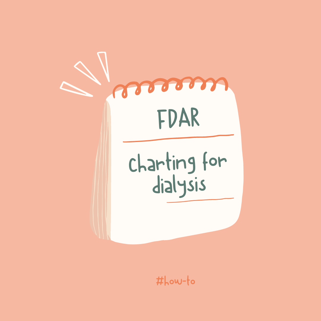 FDAR Charting for Dialysis